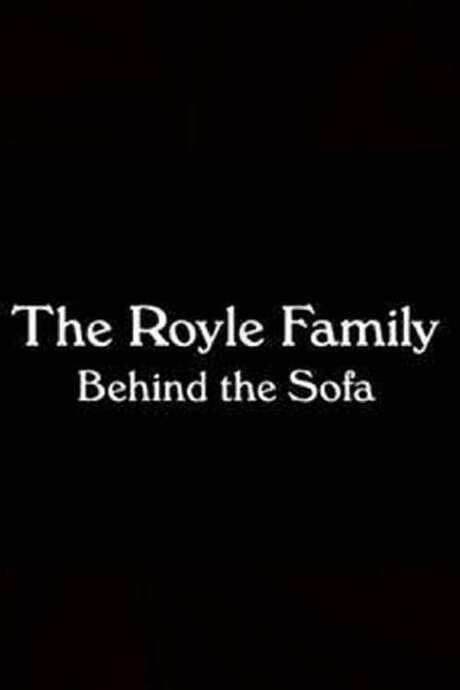The Royle Family: Behind the Sofa